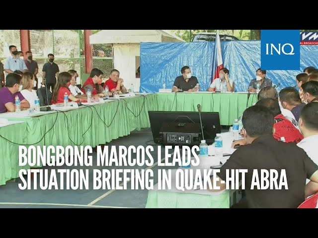 Bongbong Marcos leads situation briefing in quake-hit Abra