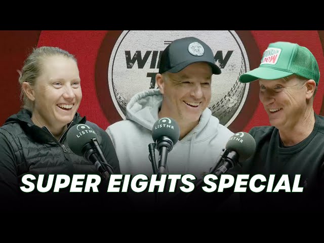 T20 World Cup Super Eights Special Willow Talk