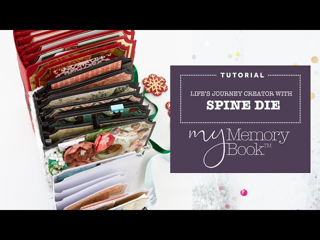 My Memory Book Tutorial - Life's Journey With Spine - With Jodie Johnson