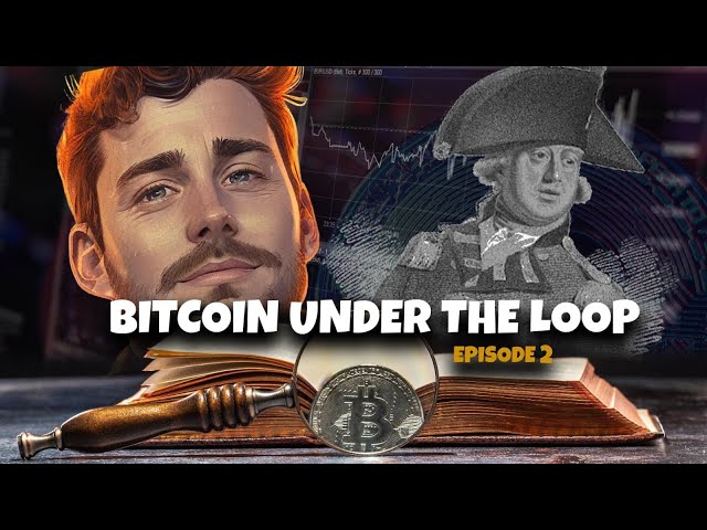 Bitcoin Under the Loop with Jack & George: Episode 2