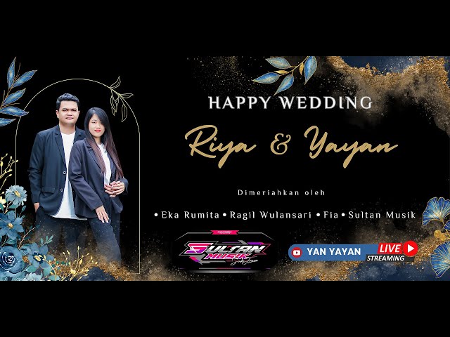 Live! H-1 Wedding Riya & Yayan - Sultan Music - Ar Audio x Ghebe Audio - Sukorejo Ponorogo 26 Juni