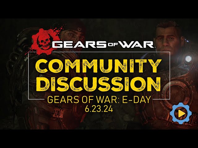 S2:E4 - Gears of War: E-Day