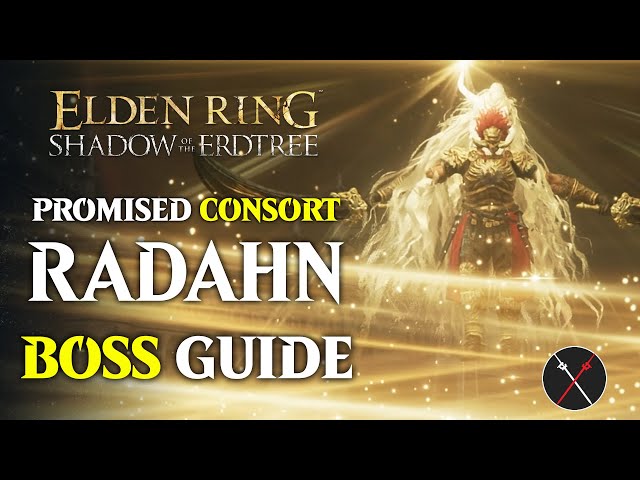 Radahn Consort of Miquella Boss Guide - Shadow of the Erdtree Promised Consort Radahn Boss Fight