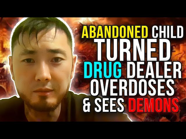Abandoned Child Turned Drug Dealer Overdoses/Dies & Sees DEMONS