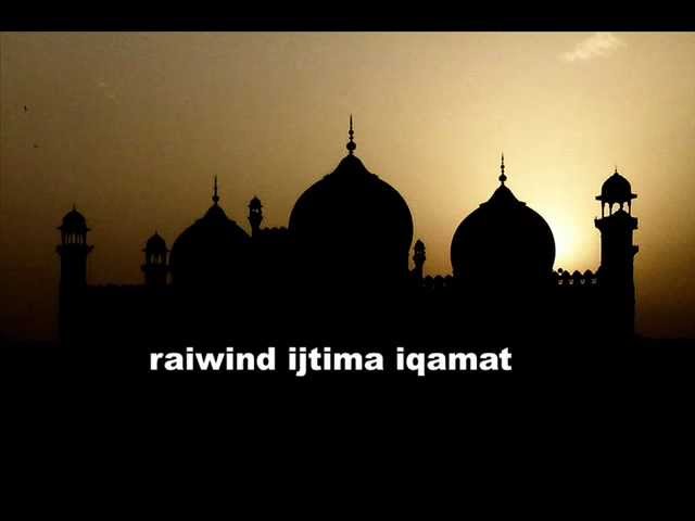 Raiwind Ijtima Iqamat