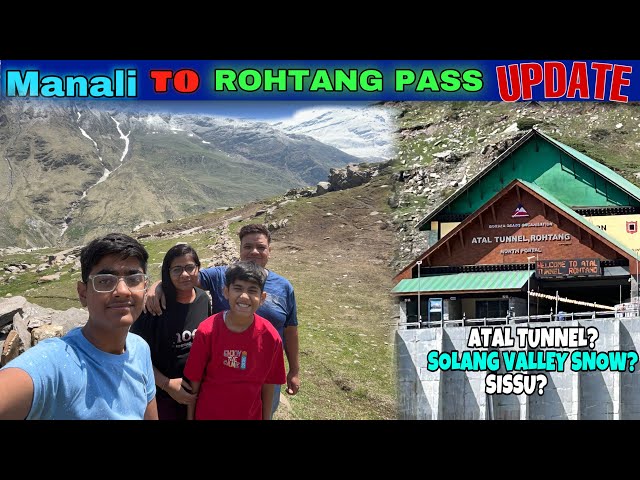 Manali Rohtang Pass Snow June Month? || Atal Tunnel Koksar Latest Video || 31 May 2024