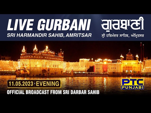 VR 360° | Live Telecast from Sachkhand Sri Harmandir Sahib Ji, Amritsar |  11.05.2023 | Evening