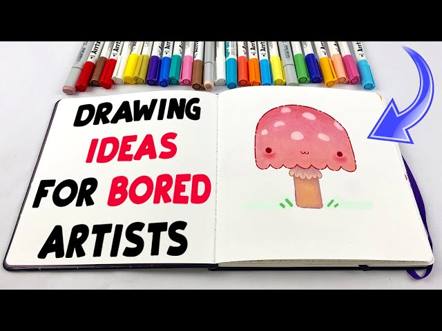 Easy Drawing Ideas for Bored Artists *sketch with me*