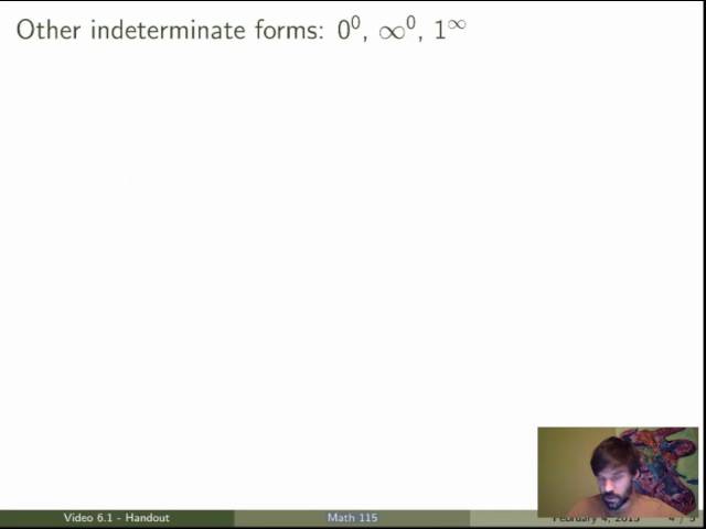 Math 115 - Video 6.2 - More on indeterminate limits