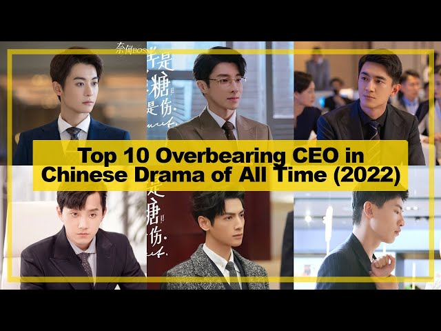TOP 10【Overbearing CEO】CHINESE Drama of All Time As of《2022》┃  Rich Man Poor Woman, Domineering CEO
