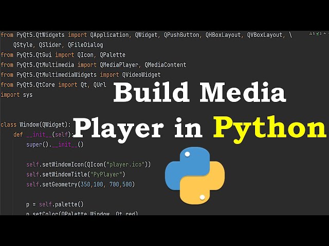 How to Build Media Player in Python