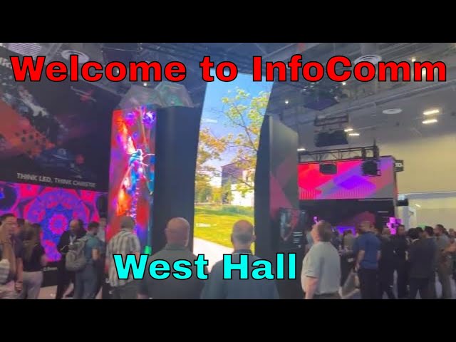 Welcome to InfoComm 24 West Hall - a walkabout