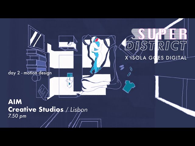 Superdistrict - day 2 - AIM CREATIVE STUDIOS