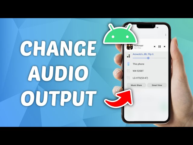 How to Change Audio Output on Samsung Phone