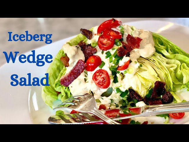 Classic Wedge Salad And Blue Cheese Dressing.