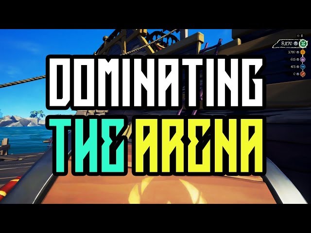 Dominating The Arena - Sea Of Thieves