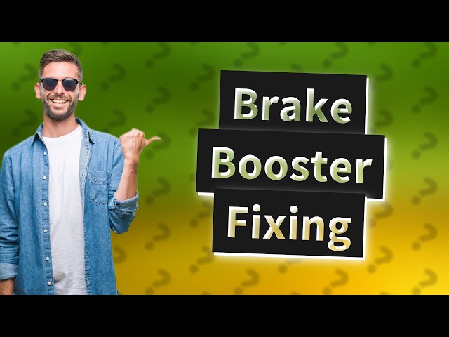 Is a brake booster an easy fix?
