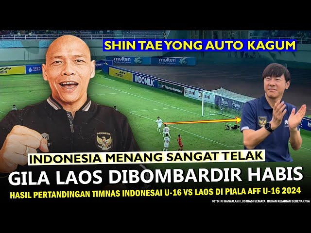 EPIC COMEBACK IS REAL! Hasil Timnas Indonesia U-16 vs Laos di Piala AFF U-16 2024~Nova Arianto X STY