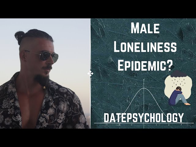 Male Loneliness Epidemic?