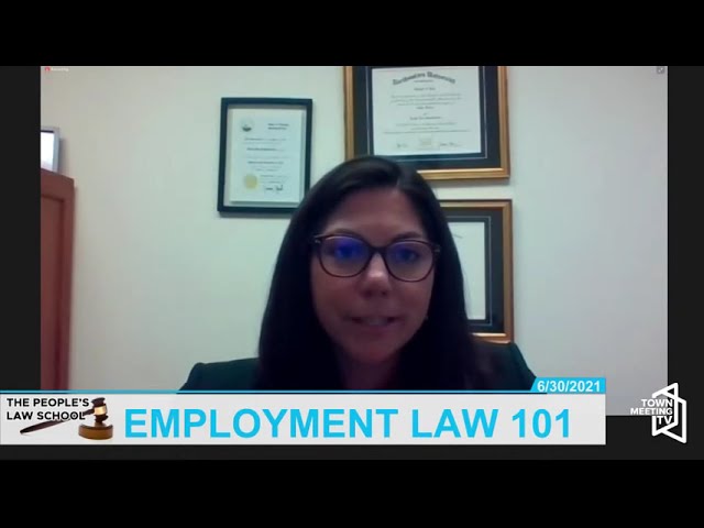 People's Law School - Employment Law 101 - 6/30/2021