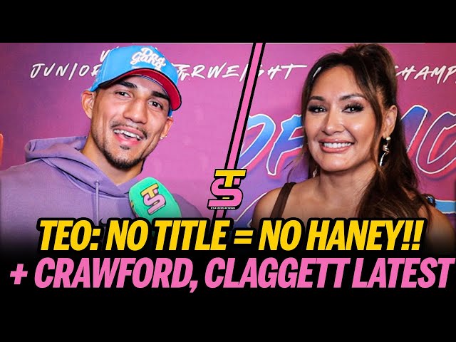 Teofimo Lopez: NO Haney Fight w/o Title! Accepts CHUMP CHANGE for Crawford! Expect BLOWS w/ Claggett