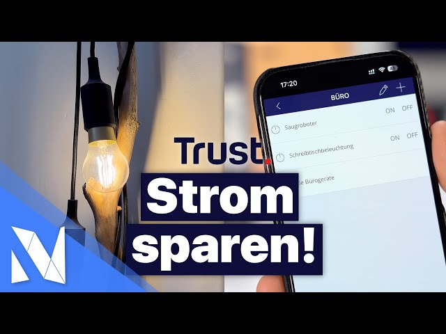 Strom sparen mit SMARTEN & GÜNSTIGEN Gadgets von Trust. | Nils-Hendrik Welk