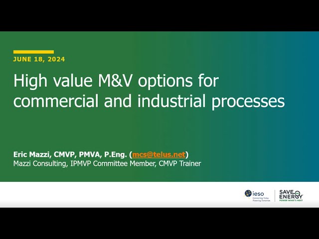 High Value M&V Options for Commercial and Industrial Processes | June 18, 2024