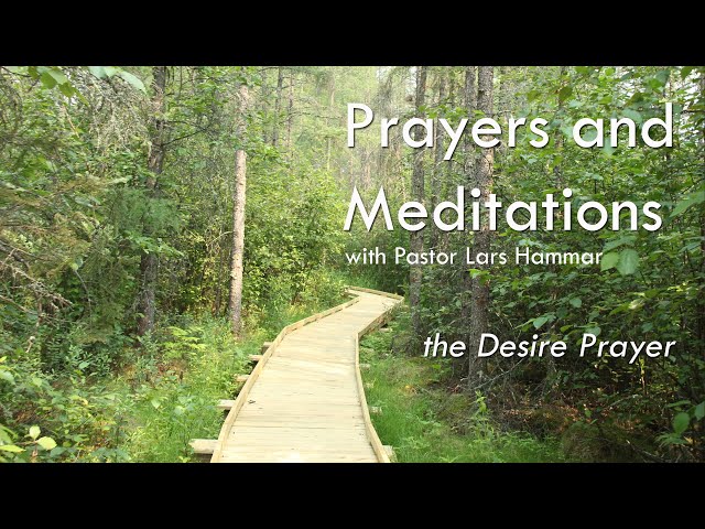 The Desire Prayer - A guided meditation