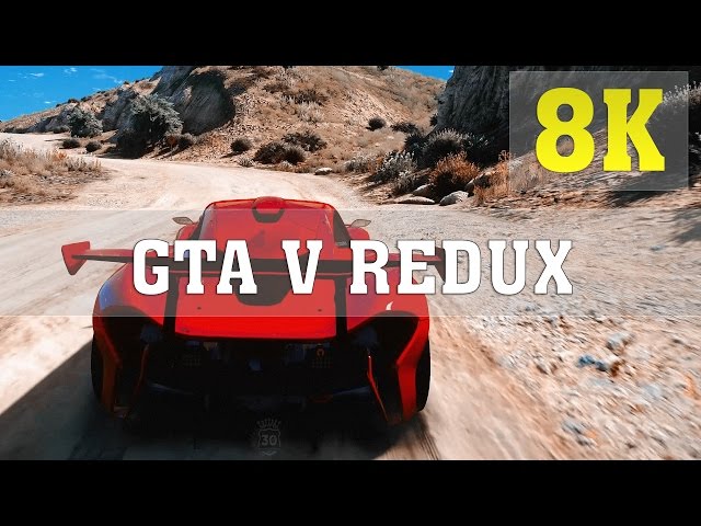 GTA V Redux MOD 8K PC GAMEPLAY - No. 5 | TITAN X PASCAL 4 WAY SLI | GTA 5 Redux | 6950X | ThirtyIR