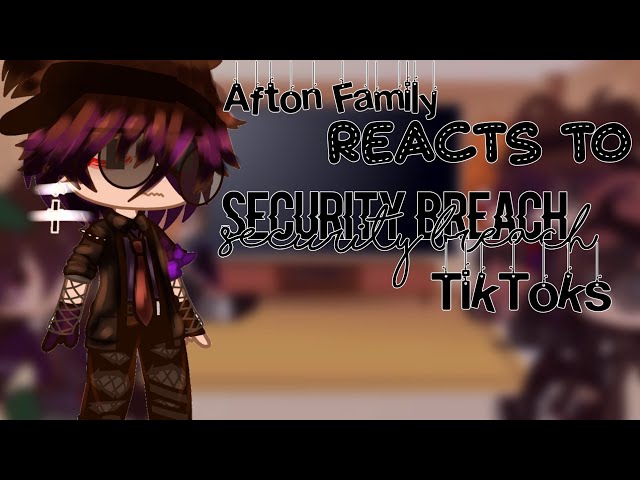 Afton Family reacts to Security breach TikToks//Gacha club//Part-3//Enjoy?