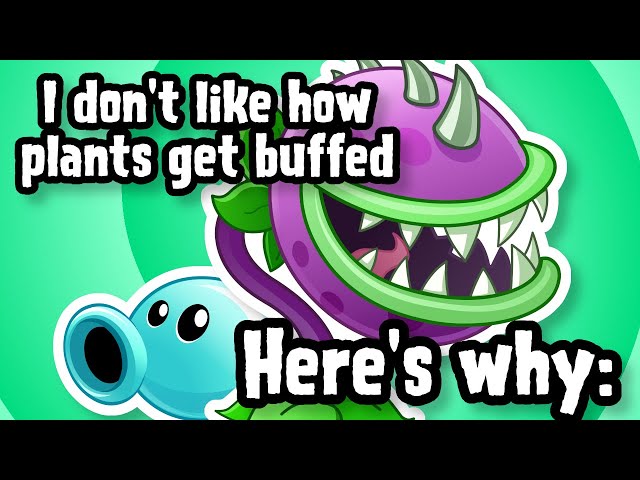 I don't like how plants get buffed: here's why