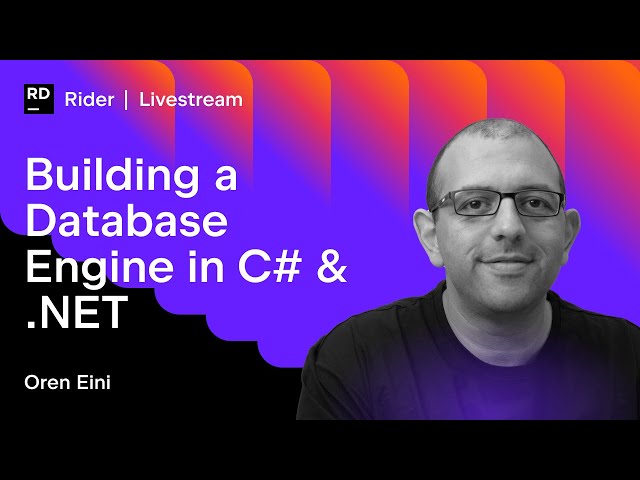 Building a Database Engine in C# & .NET
