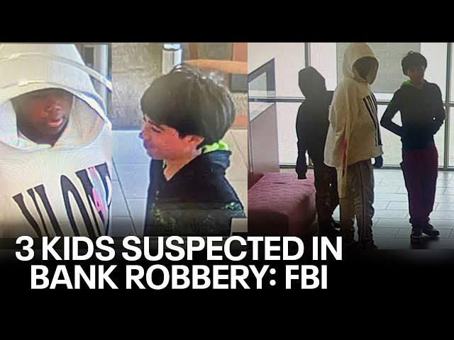 FBI: 3 kids, called the 'little rascals', in custody for alleged bank robbery, public reacts