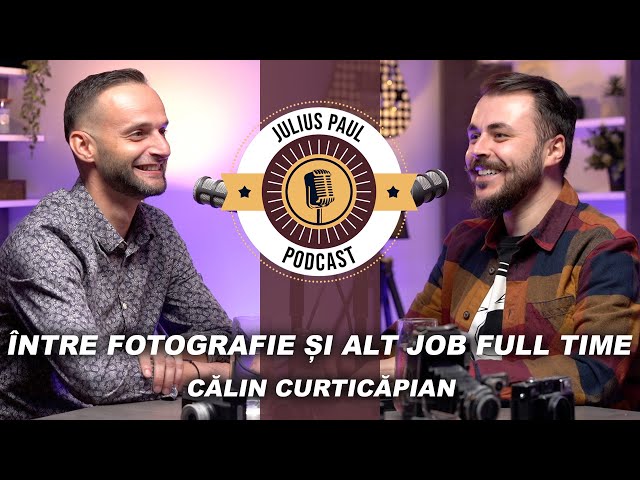 JP-Podcast #36 | Între fotografie și alt job Full Time | Călin Curticăpian
