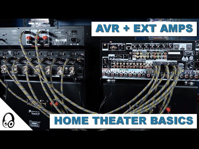 EXTERNAL AMP CONNECTION | Home Theater Basics | Denon | Marantz | Emotiva | Outlaw Audio
