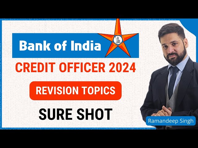 Bank of India Credit Officer 2024: Revision Topics Sure Shot
