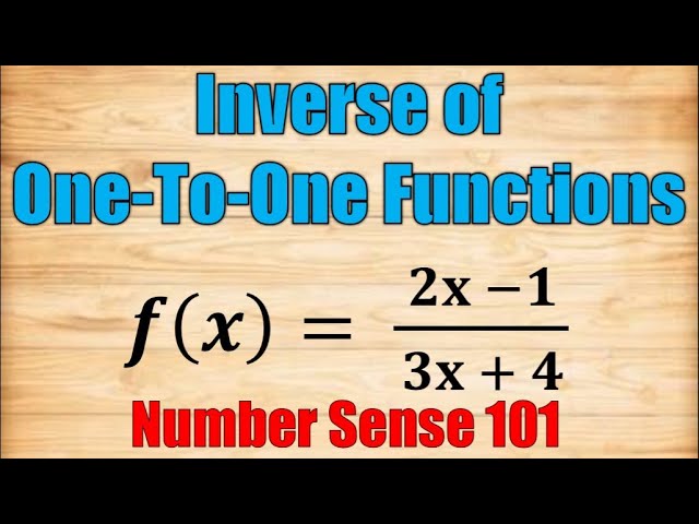 Inverse of One to One Functions  - Number Sense 101