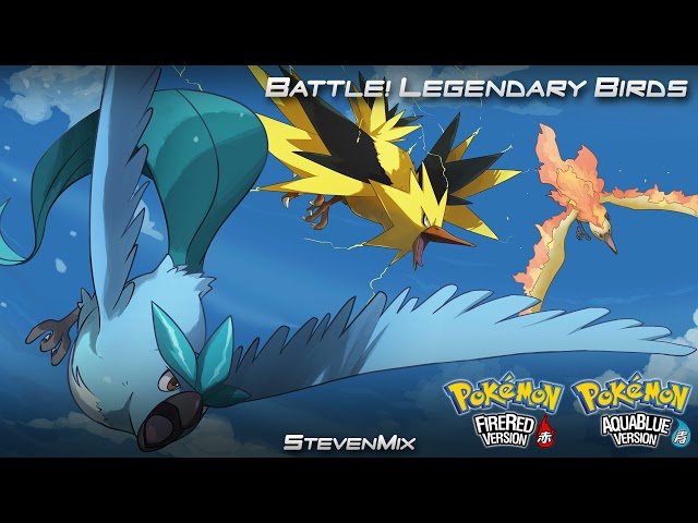 Battle! Legendary Birds: Remix ► Pokémon Fire Red & Aqua Blue