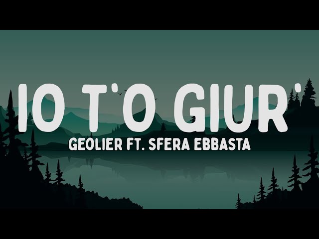 Geolier - IO T’O GIUR’ feat. Sfera Ebbasta (Testo/Lyrics)