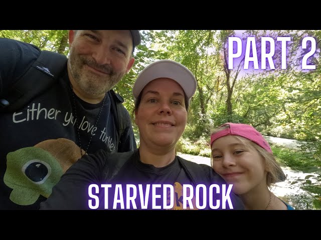 Immerse Yourself in the Magic of Starved Rock: Fall Camping Bliss! Hike Along With Us! Part 2!