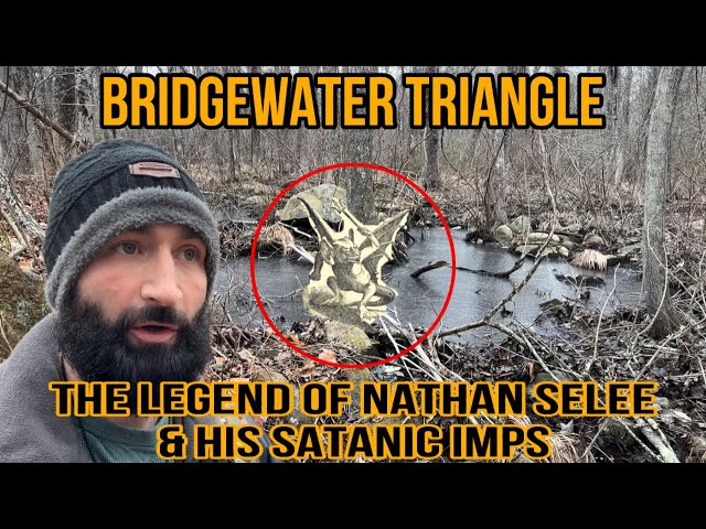 Nathan Selee and His Satanic Imps | Bridgewater Triangle | Legend Meets The Paranormal |