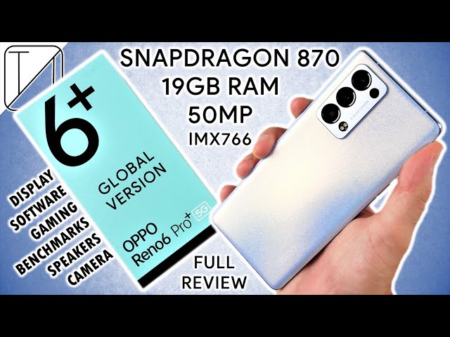 OPPO Reno6 Pro+ UNBOXING and DETAILED REVIEW - Crafted to Perfection.