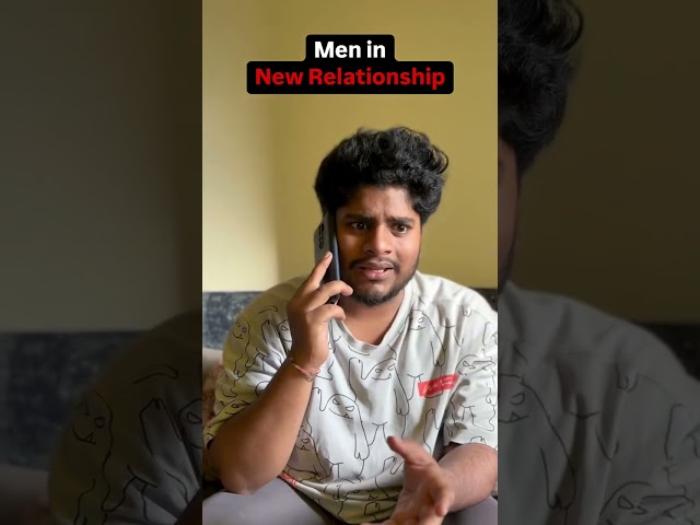 Men in New Relationship 😂❤️ #meninlove #relationship #funnyvideos