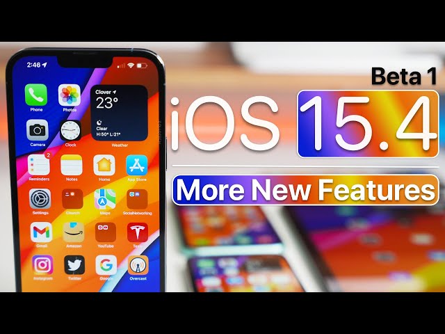 iOS 15.4 Beta 1 - More New Features