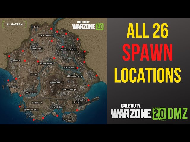 All 26 DMZ Spawn Locations and how to deploy strategically | Call of Duty Warzone 2.0 DMZ