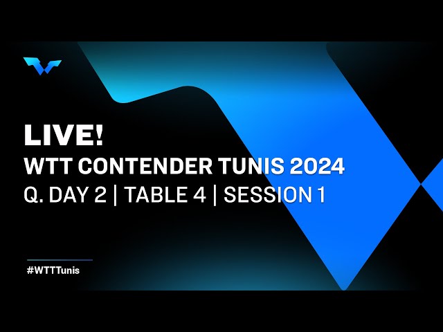 LIVE! | T4 | Qualifying Day 2 | WTT Contender Tunis 2024 | Session 1