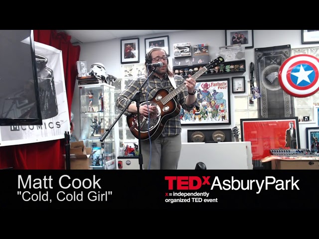 TEDx - Matt Cook - Cold, Cold Girl (Live at a Shared Universe Podcast Studio)