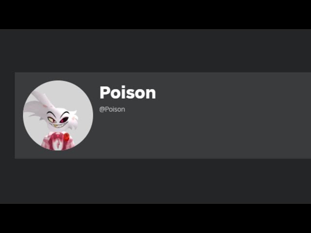 Roblox Usernames Sing Poison