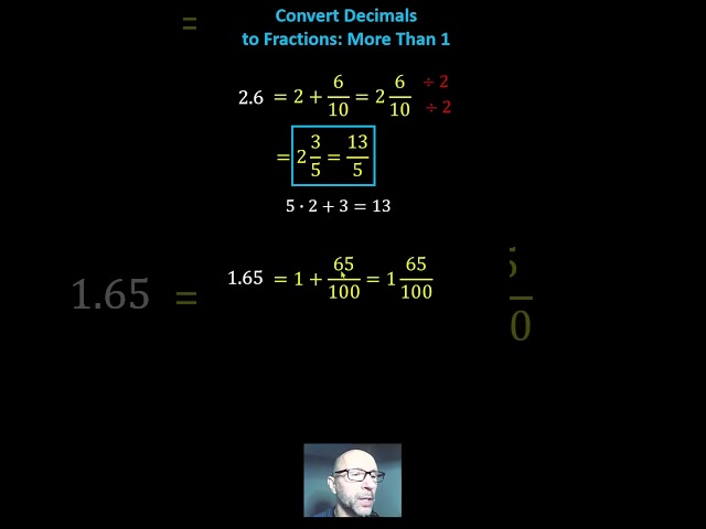 Convert Decimals More Than One To Fractions #math