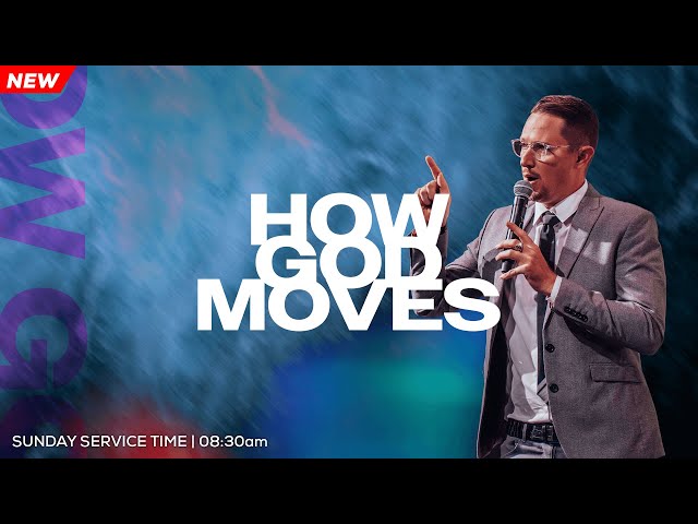 How God Moves | Ps Louis Holtzhausen | 09 June 2024